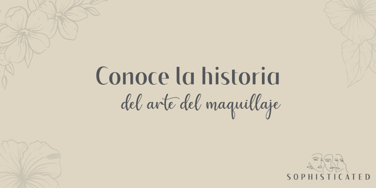 Historia del arte del maquillaje