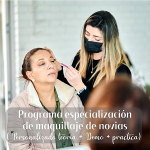 Programa especialización de maquillaje de novias (PERSONALIZADO TEORIA+DEMO+PRACTICA) (copia)